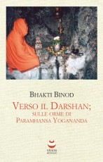 <!--:it-->Verso il Darshan; sulle orme di Paramhansa Yogananda<!--:-->