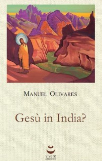 Gesù in India? Una domanda, molte risposte