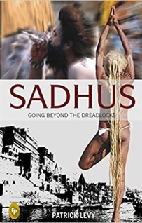 Sadhu for a while; Interview with Patrick Levy