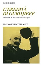 L’eredità di Gurdjieff; intervista a Fabio Guidi