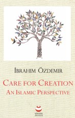 Care for Creation; An Islamic Perspective. Forword